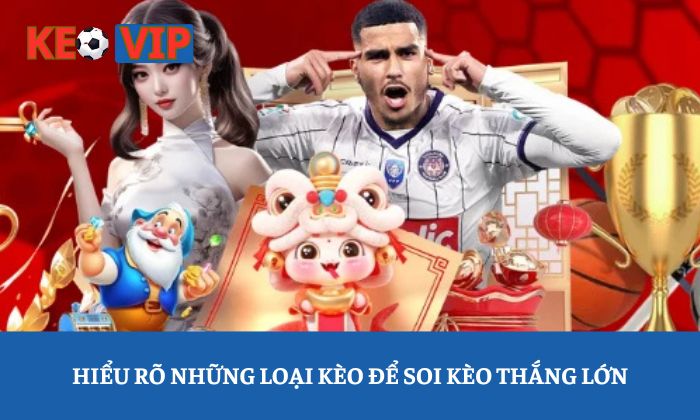 bí quyết soi kèo hiệu quả