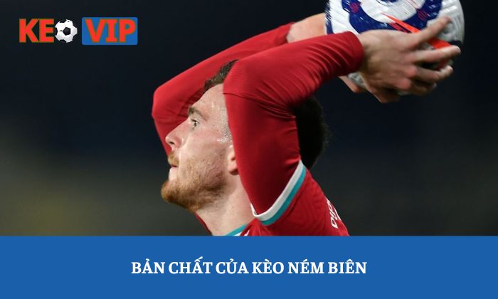 soi kèo ném biên